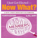 I Just Got Elected - Now What? A New Union Officer's Handbook 4th Edition
