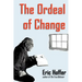 The Ordeal of Change