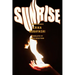 Sunrise: Radiant Stories