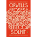 Orwell's Roses