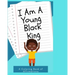 I Am a Young Black King: Coloring Book of Affirmations for little boys