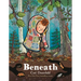 Beneath