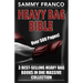 Heavy Bag Bible: 3 Best-Selling Heavy Bag Books In One Massive Collection