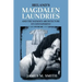 Ireland's Magdalen Laundries and the Nation's Architecture of Containment