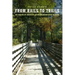 From Rails to Trails: The Making of America's Active Transportation Network