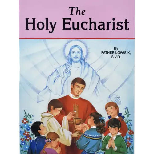 The Holy Eucharist