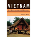 Vietnam: An Illustrated History