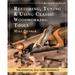 Restoring, Tuning & Using Classic Woodworking Tools: Updated and Updated Edition