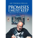 Promises I Must Keep: Maintaining My Family's Legacy