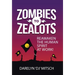 Zombies to Zealots: Reawaken the Human Spirit at Work!