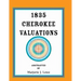 1835 Cherokee Valuations
