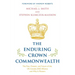 The Enduring Crown Commonwealth: The Past, Present, and Future of the UK-Canada-ANZ Alliance and Why It Matters