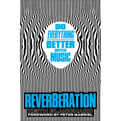Reverberation: Do Everything Better with Music