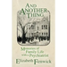 And Another Thing: Memories of Family Life with a Psychiatrist
