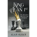 King Alan 1st: The Miraculous and True King of England