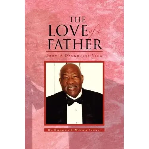 The Love of a Father: From a Daughters View