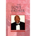 The Love of a Father: From a Daughters View