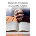 Prayers During a Global Crisis: A 40-Day Prayer Manual to Make It Through Challenging Times