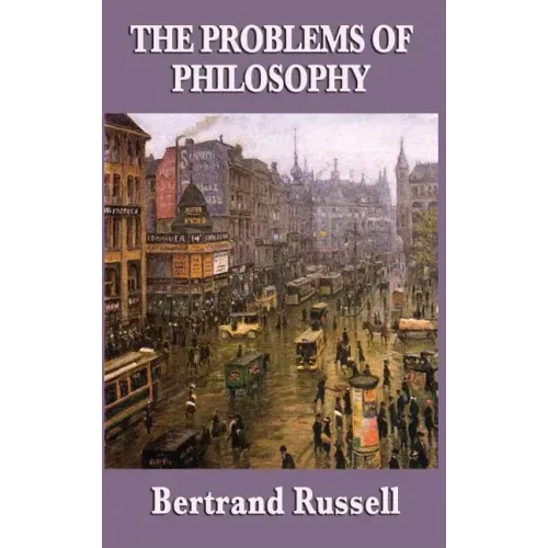 The Problems of Philosophy