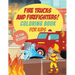 Fire Trucks & Firefighters Coloring Book For Kids: 30 Fun Designs of Fire Engines, Equipment and Firefighters to the Rescue!