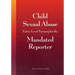 Child Sexual Abuse: Entry-Level Training for the Mandated Reporter