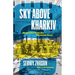 Sky Above Kharkiv: Dispatches from the Ukrainian Front