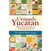 Uniquely Yucatan: Stories and Poems mostly true