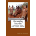 Horseplay Secrets: Learning in Rhyme from Equines Sublime