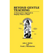 Beyond Gentle Teaching: A Nonaversive Approach to Helping Those in Need