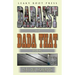 Dadaist and Dada That