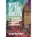 West of the Ghetto: Jewish Women, Old San Francisco, and American Literary Culture