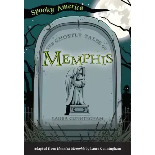 The Ghostly Tales of Memphis
