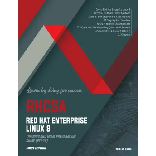 RHCSA Red Hat Enterprise Linux 8: Training and Exam Preparation Guide (EX200), First Edition