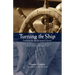 Turning the Ship