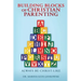 Building Blocks of Christian Parenting: Always Be Christ-Like