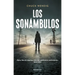 Los Sonámbulos/ Wanderers