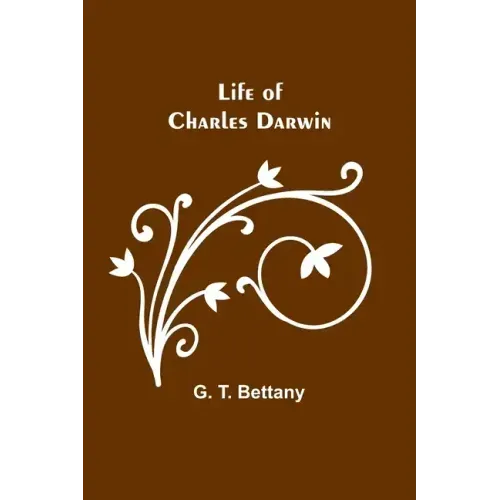 Life of Charles Darwin