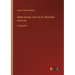 Diddie, Dumps, and Tot; Or, Plantation Child-Life: in large print