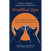 Simplified Signs: A Manual Sign-Communication System for Special Populations, Volume 1