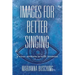 Images for Better Singing: A Visual Approach to Vocal Technique