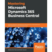 Mastering Microsoft Dynamics 365 Business Central