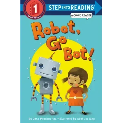 Robot, Go Bot!