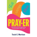 Pray-Er: Talk, Listen, Obey: Starting and Strengthening Conversations with God
