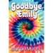Goodbye Emily