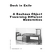 Desk in Exile: A Bauhaus Object Traversing Different Modernities