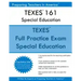 TEXES 161 Special Education: TEXES 161 Exam