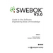 Guide to the Software Engineering Body of Knowledge (SWEBOK(R)): Version 3.0