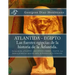 ATLANTIDA - EGIPTO . Las fuentes egipcias de la historia de la Atlantida.: Extractos de ATLANTIS - AEGYPTIUS CODEX . CLAVIS. Las fuentes primarias egi
