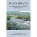 King David: Favored, Fallible, Forgiven (Just Like Us)