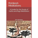 Rishikesh Meditations: A Guide for the Study of Hatha and Raja Yoga Meditation